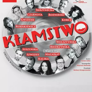 Teatr: Kłamstwo - Kłamstwo - komedia małżeńska w gwiazdorskiej obsadzie!