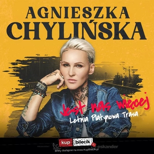Agnieszka Chylińska "Jest nas więcej"