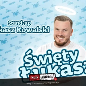 Stand-up: Łukasz Kowalski