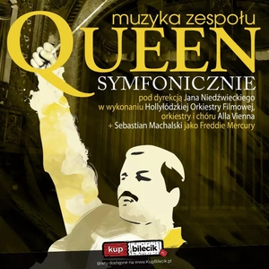 Przeżyj magię muzyki Queen w symfonicznej odsłonie