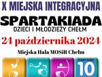 X Miejska Integracyjna Spartakiada Dzieci i Młodzieży Chełm 2024