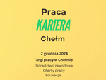 Chełm. Dni Pracodawców i Targi Pracy już w przyszłym tygodniu!