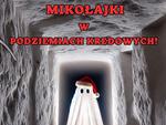 Chełm. Mikołajki z Duchem Bieluchem w Podziemiach