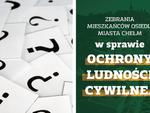 Chełm. Spotkania z mieszkańcami. Wyjaśnią, co robić w sytuacji kryzysowej. Zobacz poradnik alarmowy