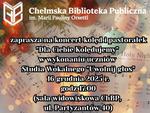 Koncert kolęd i pastorałek "Dla Ciebie kolędujemy" w Chełmie