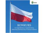 Chełm. Miejski konkurs na patriotyczną dekorację