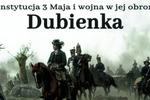 Konstytucja 3 Maja i wojna w jej obronie - Dubienka