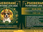 Psiebierane PsyWitanie Lata 2026 w Chełmie - program, atrakcje i pomoc psom