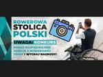 Chełm. Trwa konkurs "Najpiękniejsze zdjęcie z rowerowej trasy"
