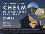 Średniowieczny Chełm. Sesja popularnonaukowa podczas Dni Chełma 2026