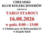 Chełm. Chełmski Klub Kolekcjonerów zaprasza na targi staroci