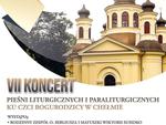 Chełm: VII koncert pieśni liturgicznych i paraliturgicznych ku czci Bogurodzicy