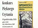 Chełm. Ruszają zapisy do konkursu pięknego czytania "Opowieści Niedźwiedziego Grodu"