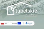 "Lubelskie bez azbestu"