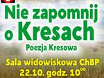 Chełm: seminarium "Nie zapomnij o Kresach" - poezja kresowa 22 października