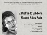 Chełm. Muzeum przypomni losy Estery Raab
